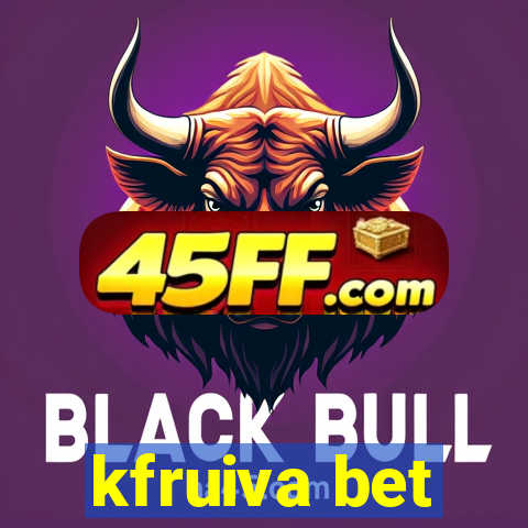 kfruiva bet